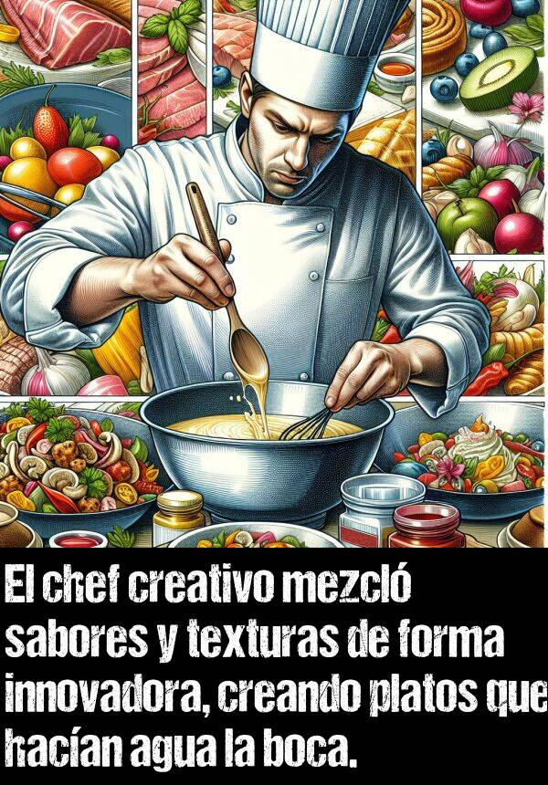 creativo: El chef creativo mezcl sabores y texturas de forma innovadora, creando platos que hacan agua la boca.