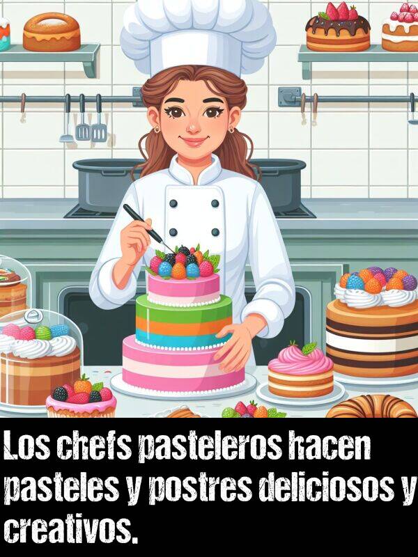 pastelero: Los chefs pasteleros hacen pasteles y postres deliciosos y creativos.