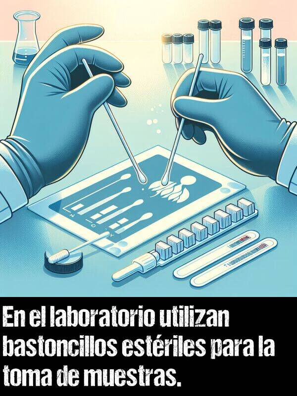 bastoncillo: En el laboratorio utilizan bastoncillos estriles para la toma de muestras.