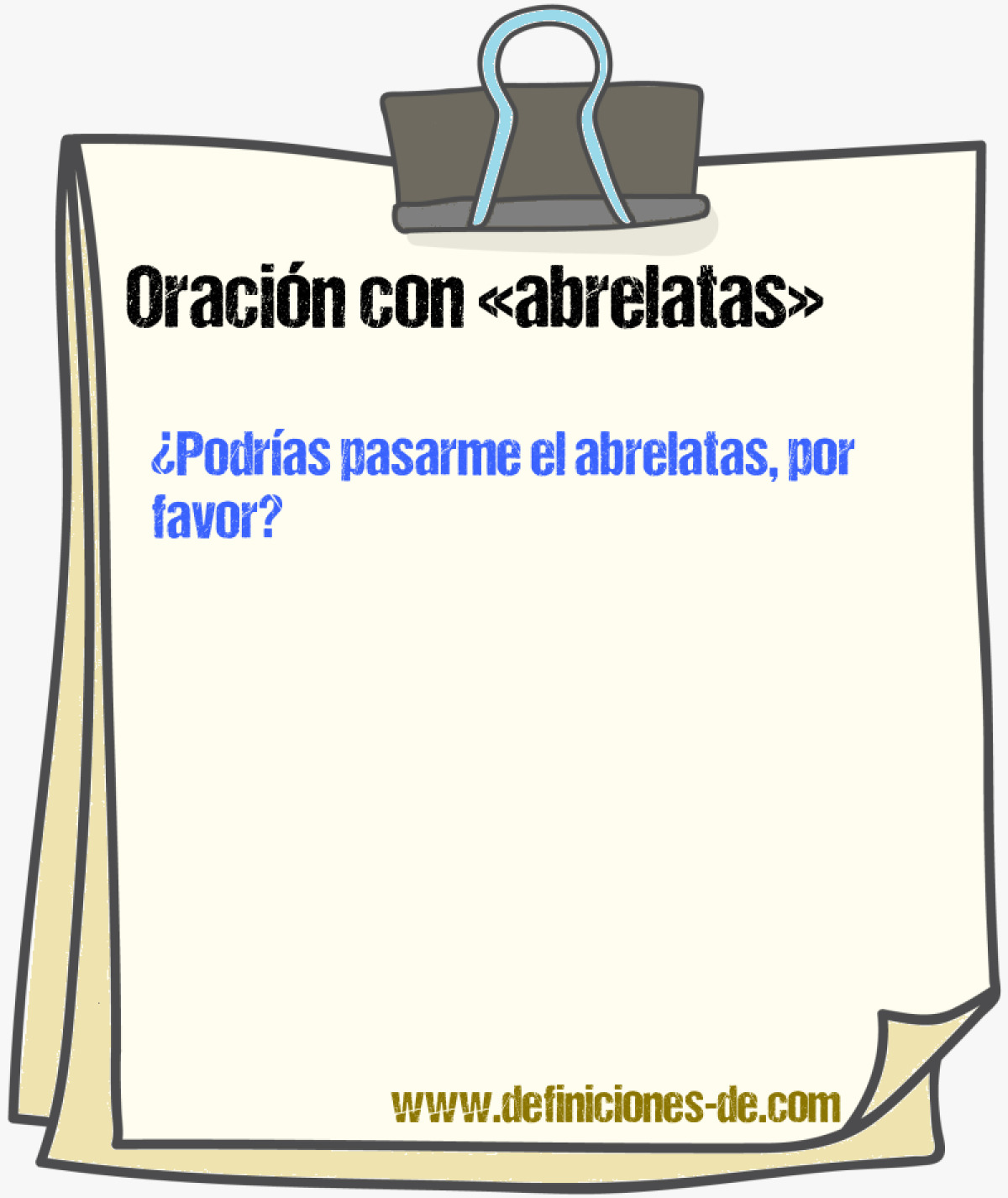 Ejemplos de oraciones con abrelatas