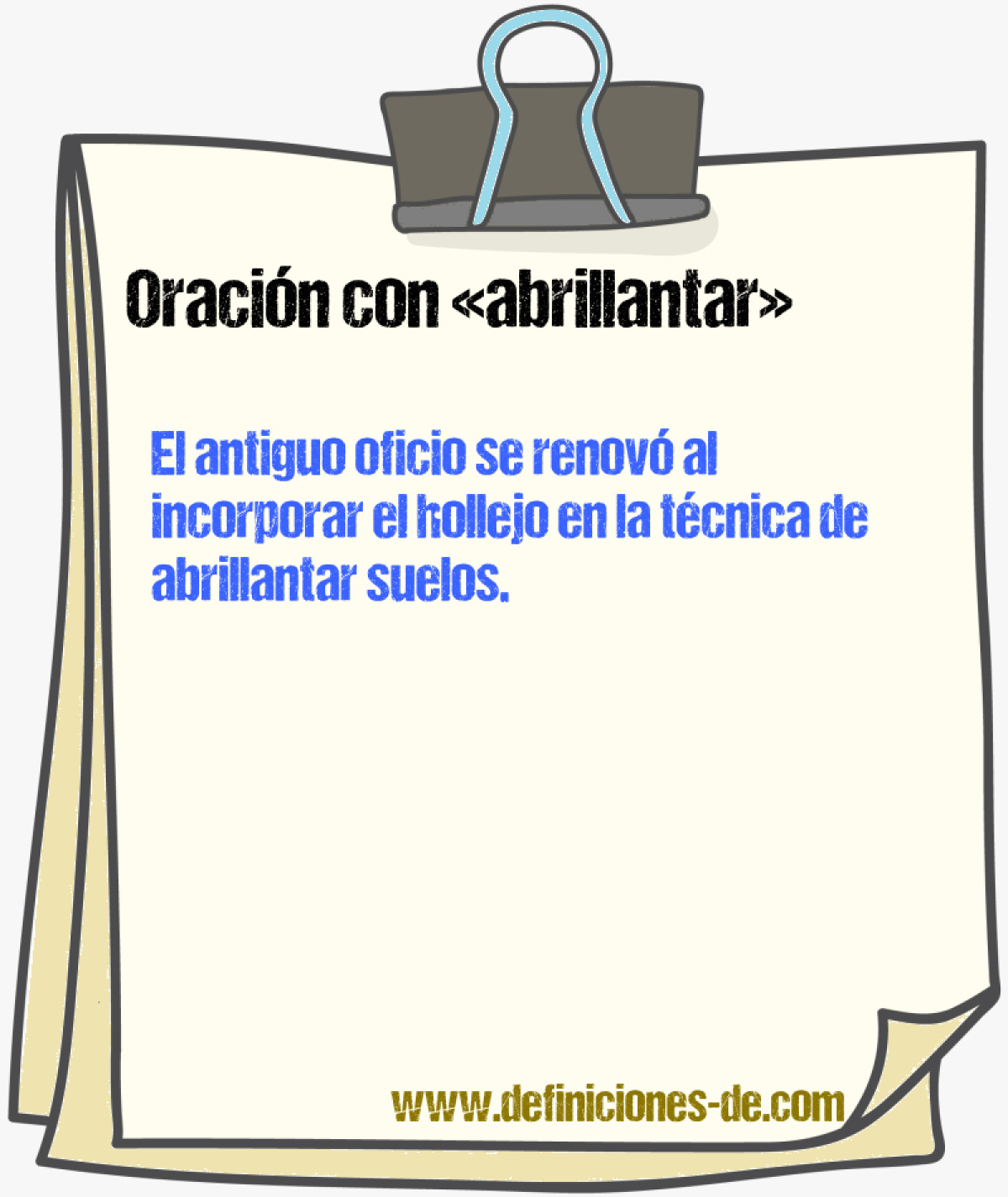 Ejemplos de oraciones con abrillantar