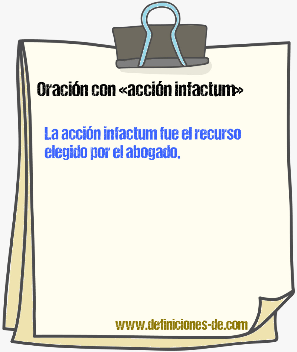 Ejemplos de oraciones con accin infactum