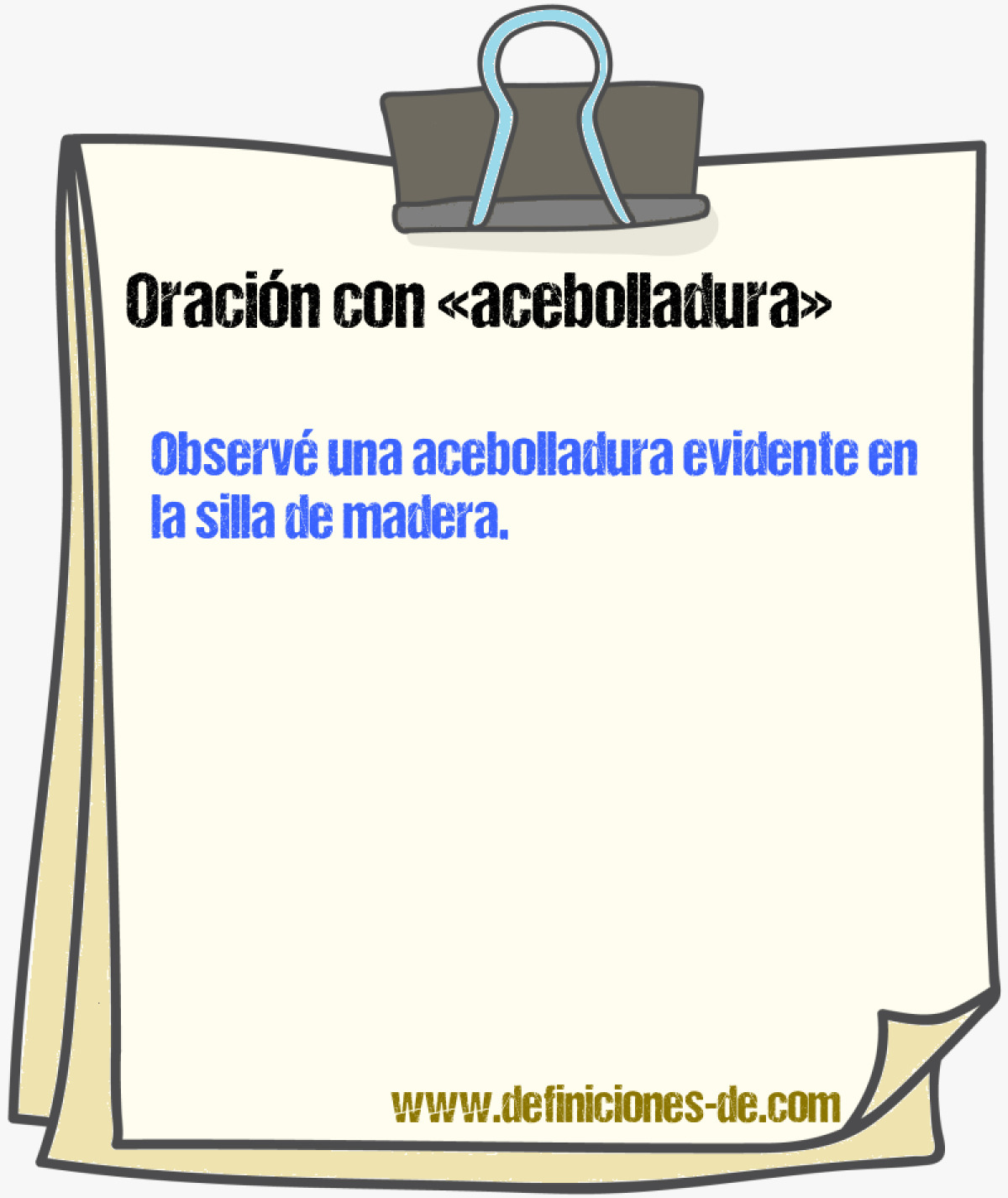 Ejemplos de oraciones con acebolladura