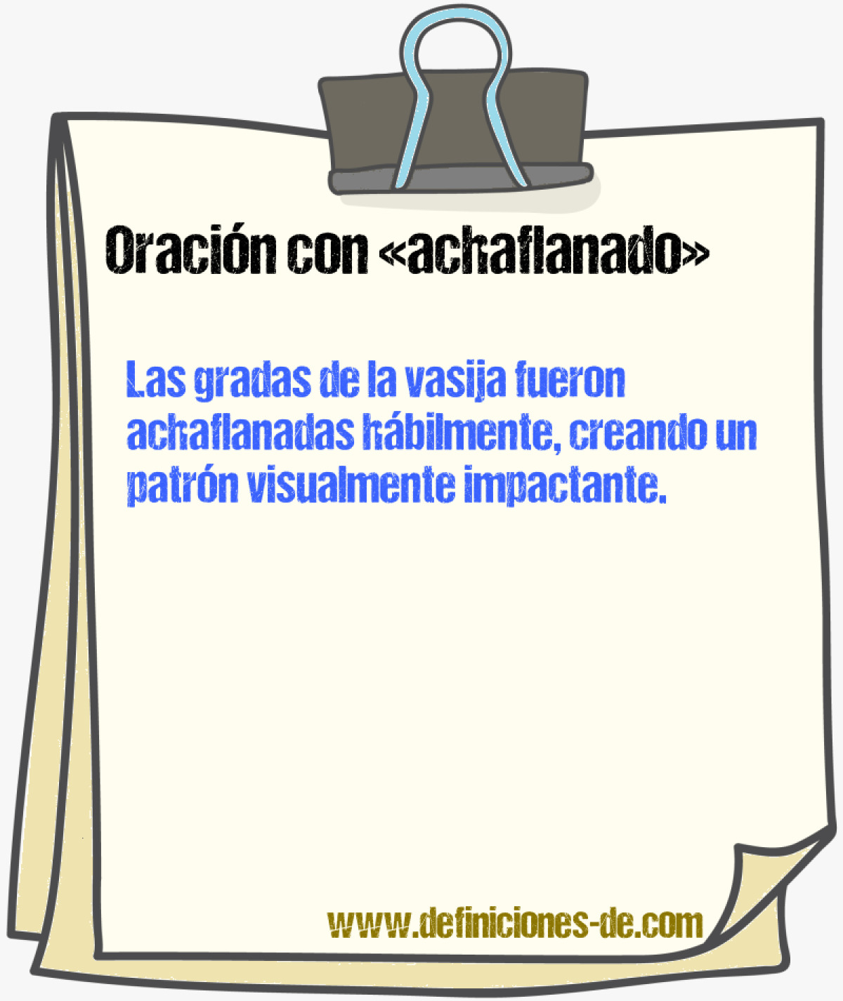 Ejemplos de oraciones con achaflanado