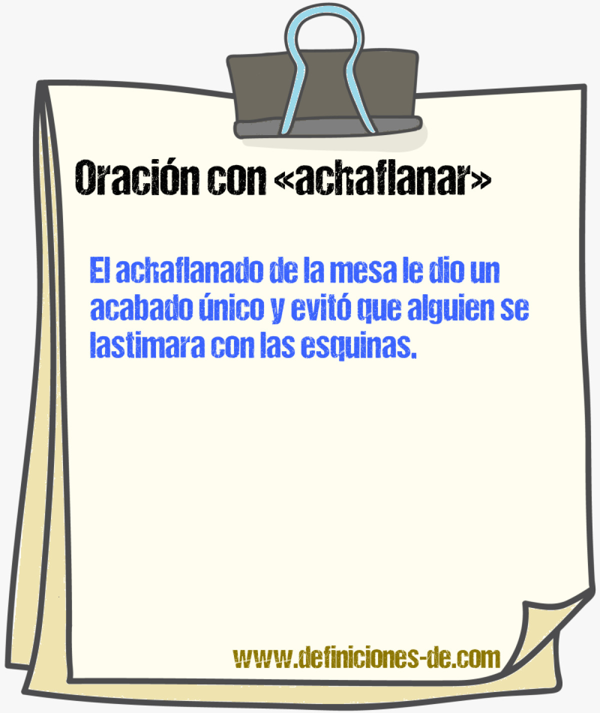 Ejemplos de oraciones con achaflanar