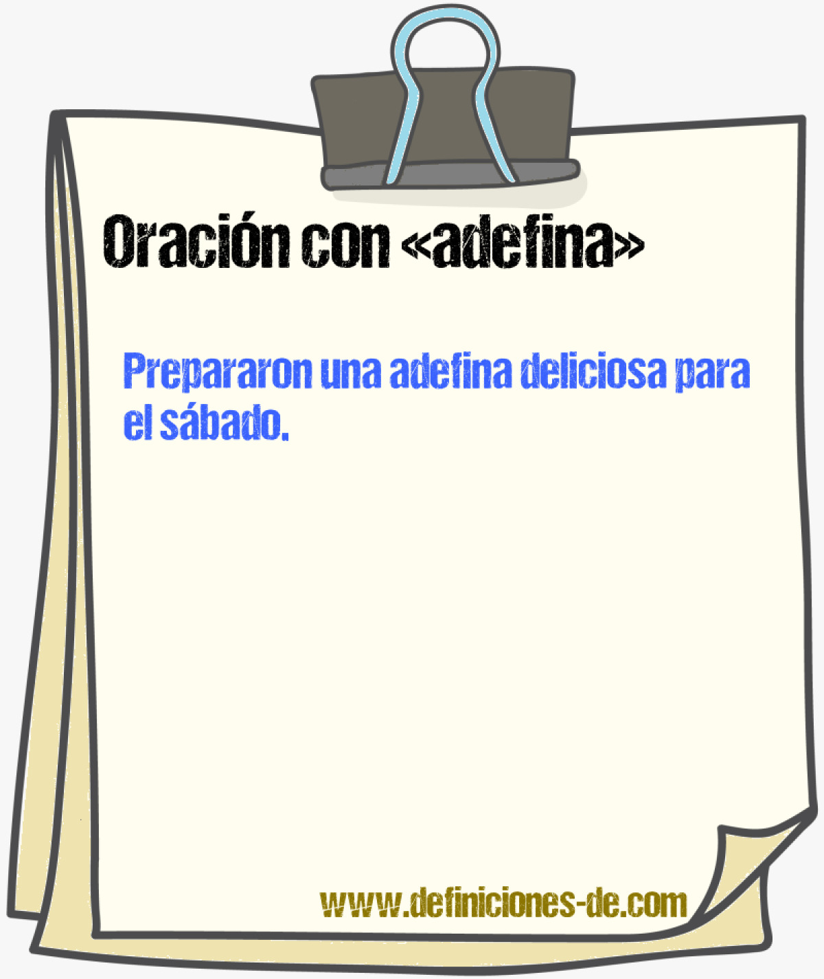 Ejemplos de oraciones con adefina