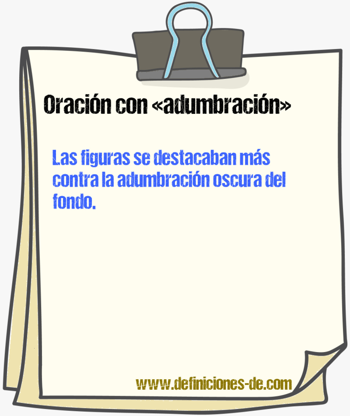 Ejemplos de oraciones con adumbracin