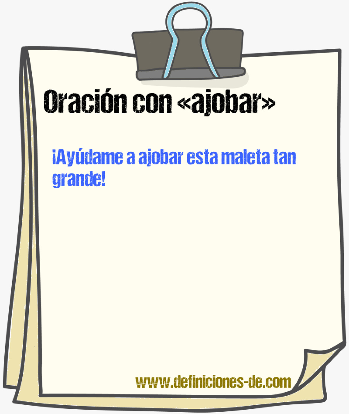 Ejemplos de oraciones con ajobar