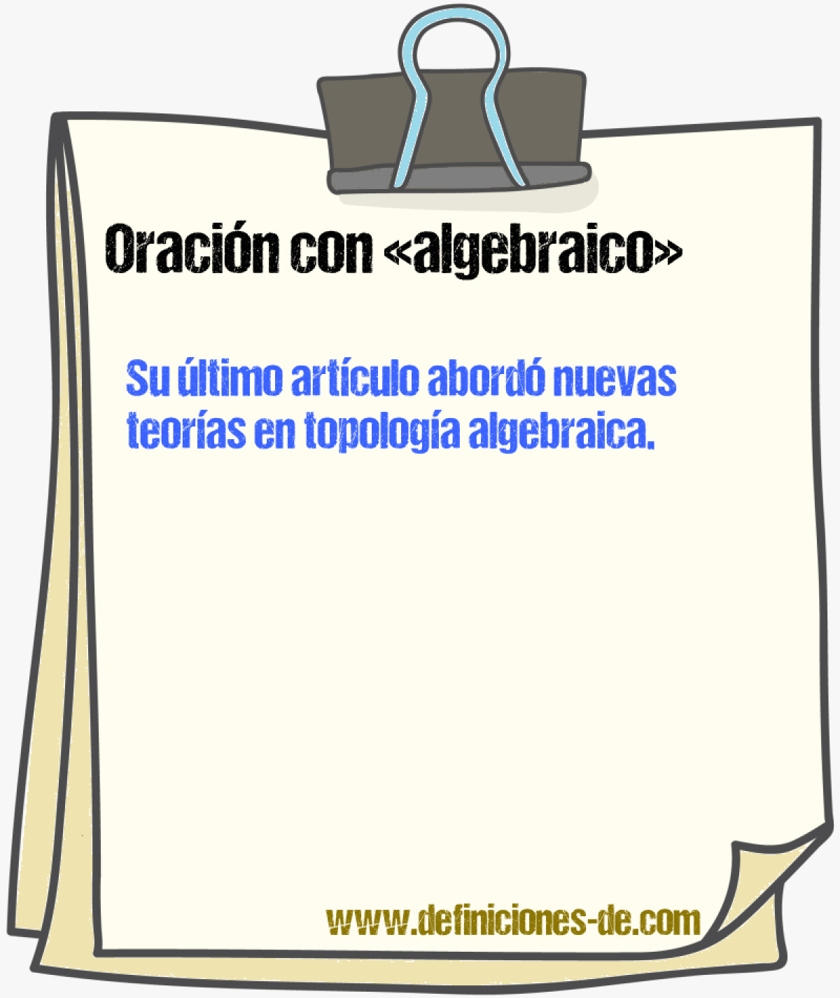 Ejemplos de oraciones con algebraico