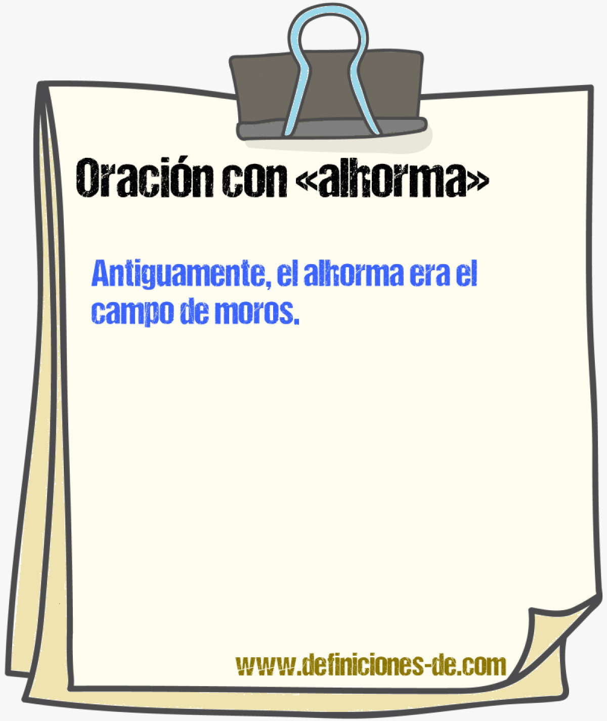 Ejemplos de oraciones con alhorma