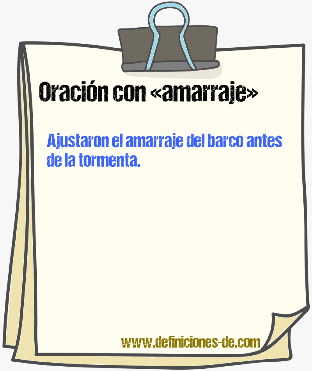 Ejemplos de oraciones con amarraje