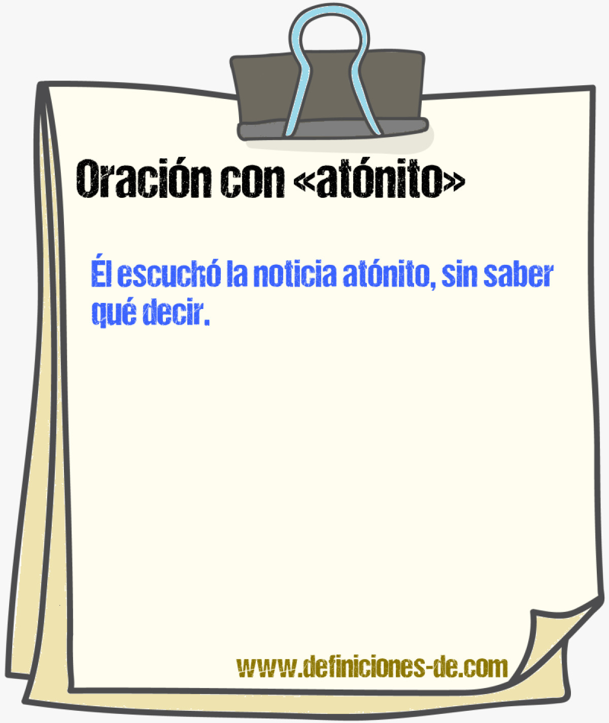 Ejemplos de oraciones con atnito