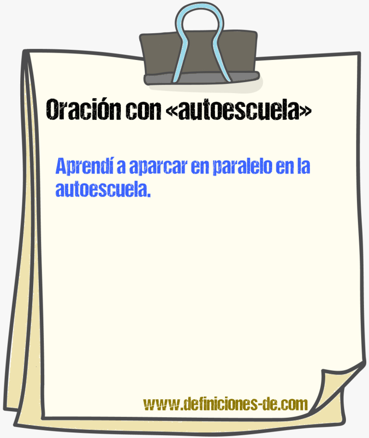 Ejemplos de oraciones con autoescuela