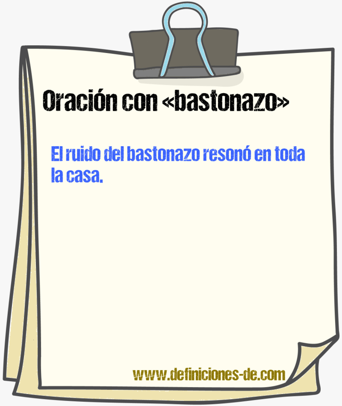 Ejemplos de oraciones con bastonazo