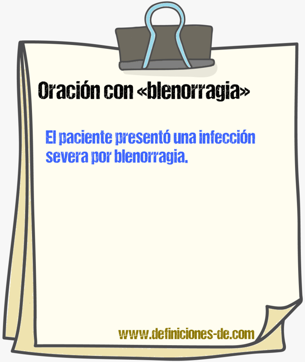 Ejemplos de oraciones con blenorragia