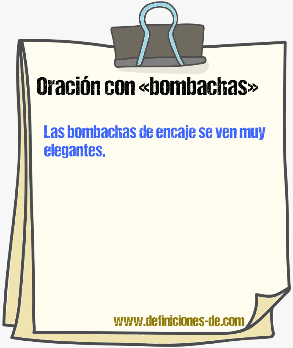 Ejemplos de oraciones con bombachas