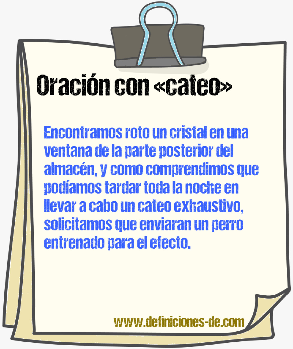 Ejemplos de oraciones con cateo