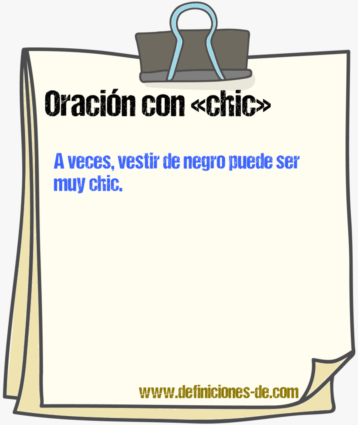 Ejemplos de oraciones con chic