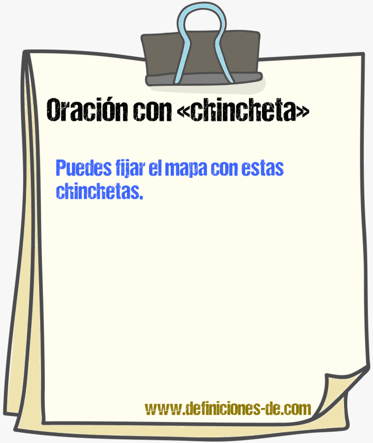 Ejemplos de oraciones con chincheta