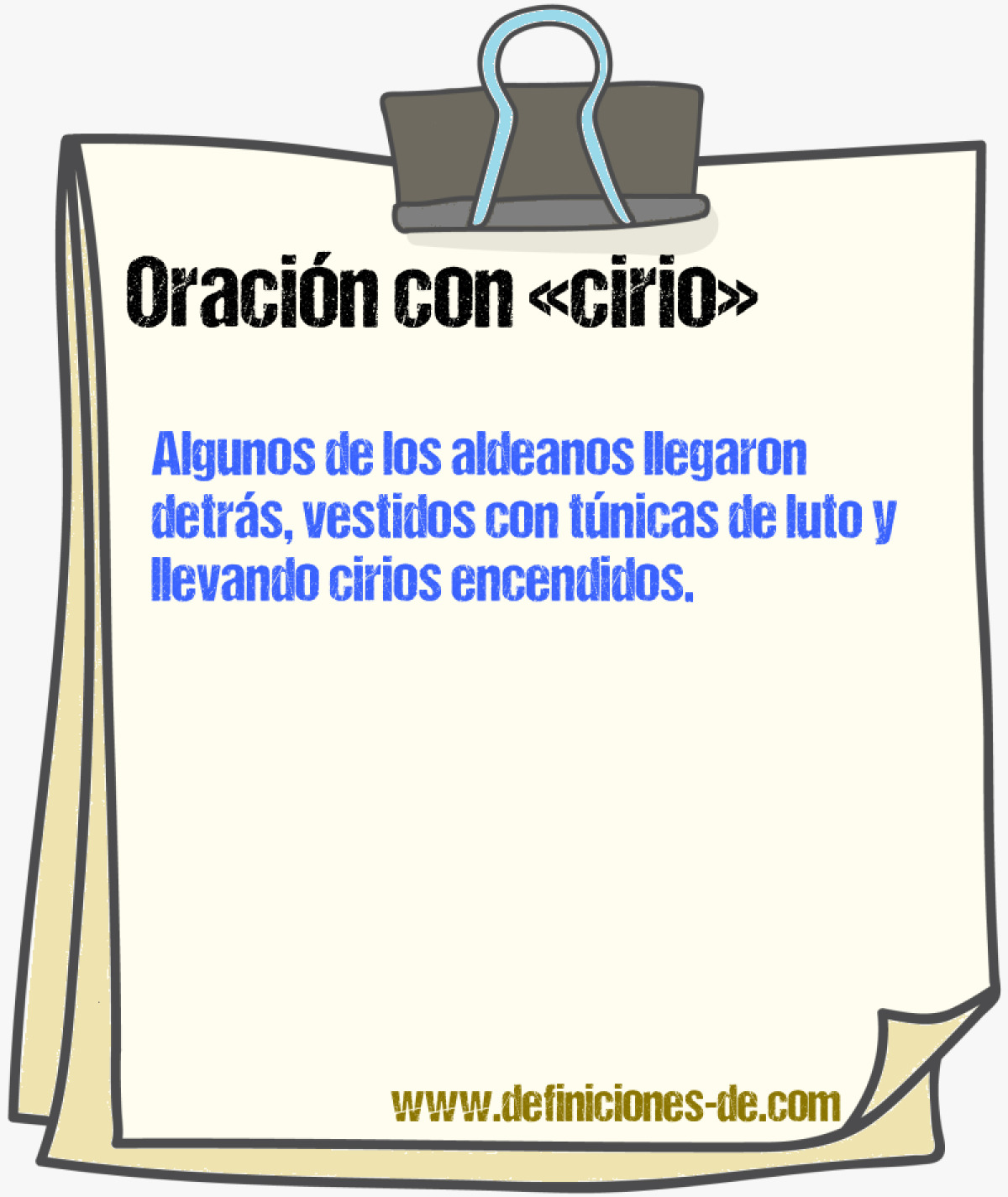 Ejemplos de oraciones con cirio