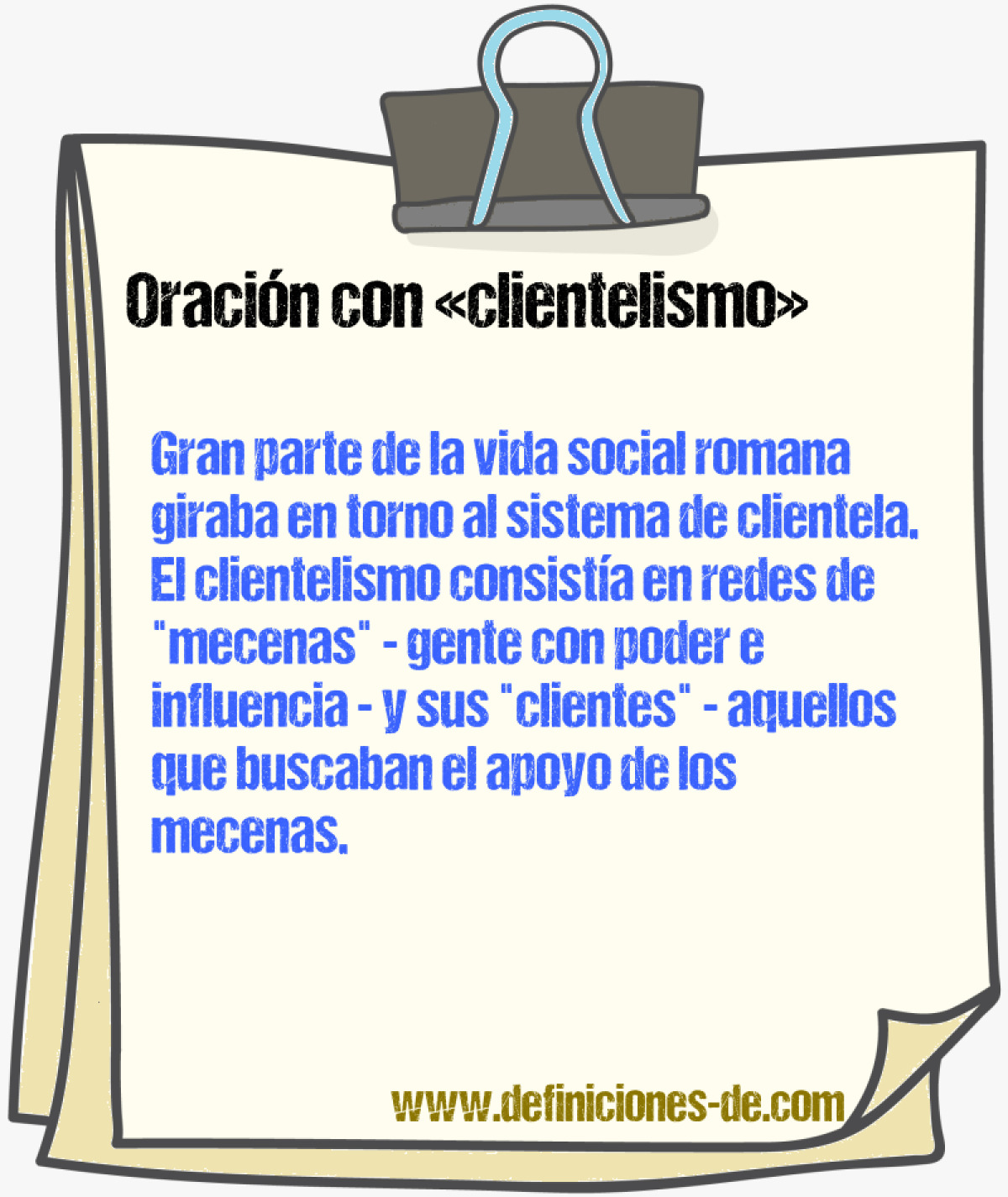 Ejemplos de oraciones con clientelismo