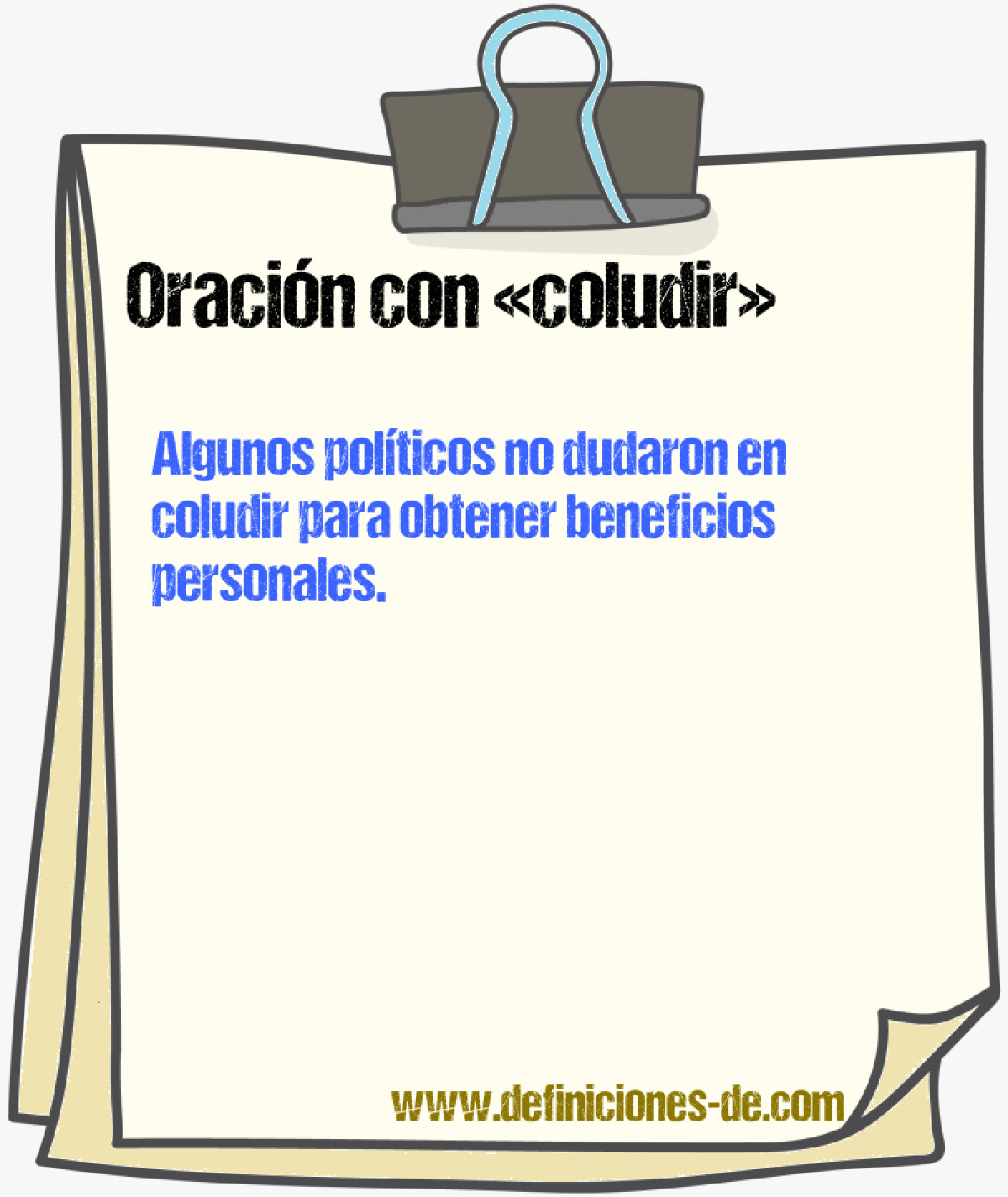 Ejemplos de oraciones con coludir