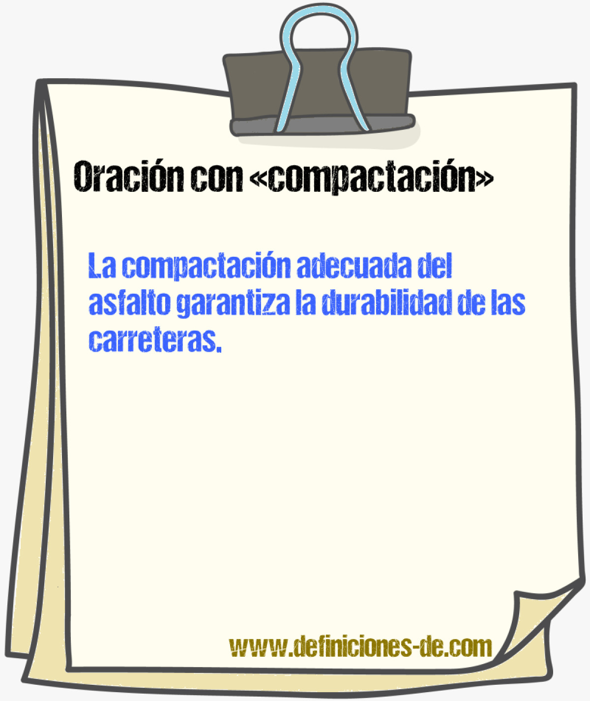 Ejemplos de oraciones con compactacin