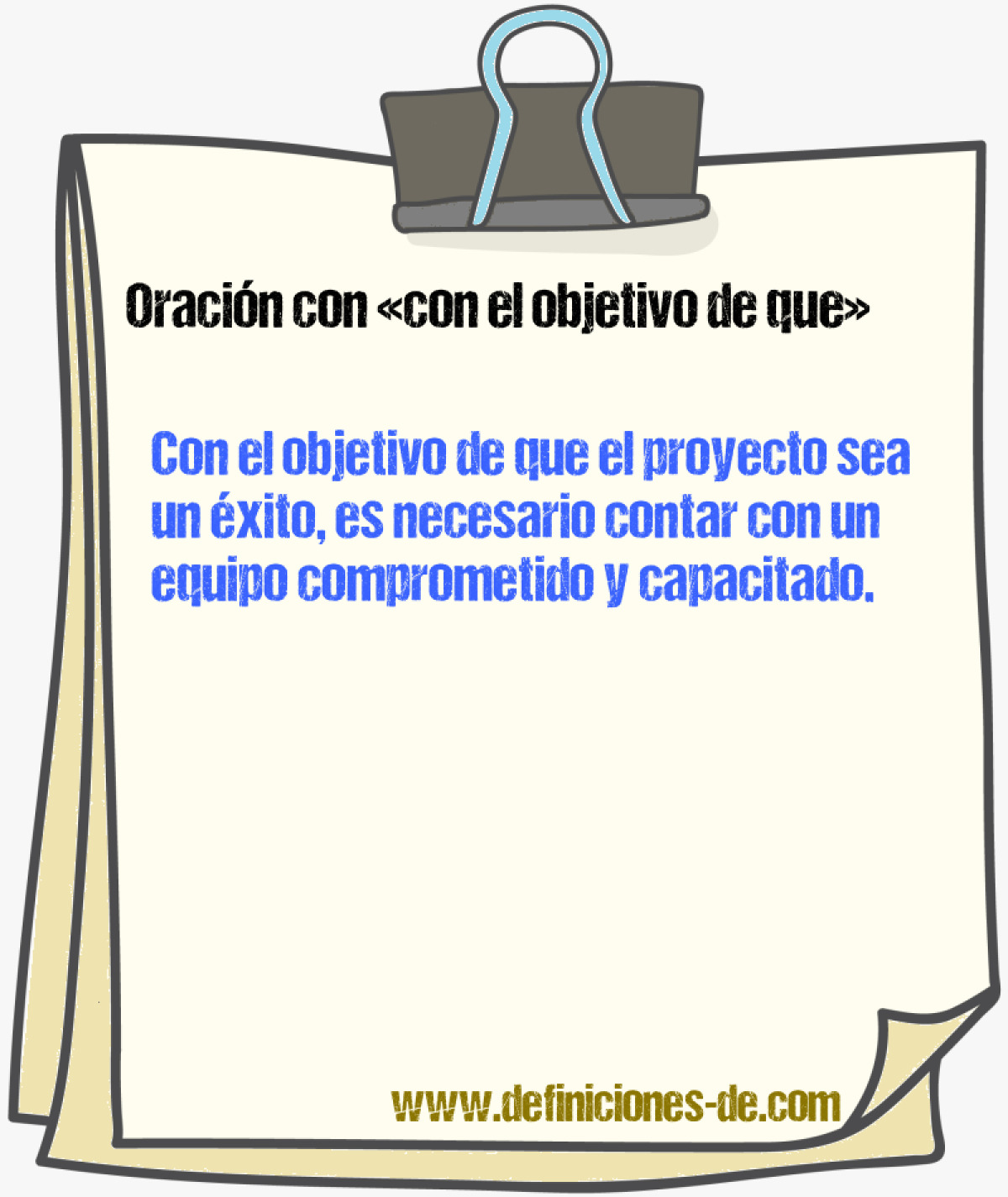 Ejemplos de oraciones con con el objetivo de que