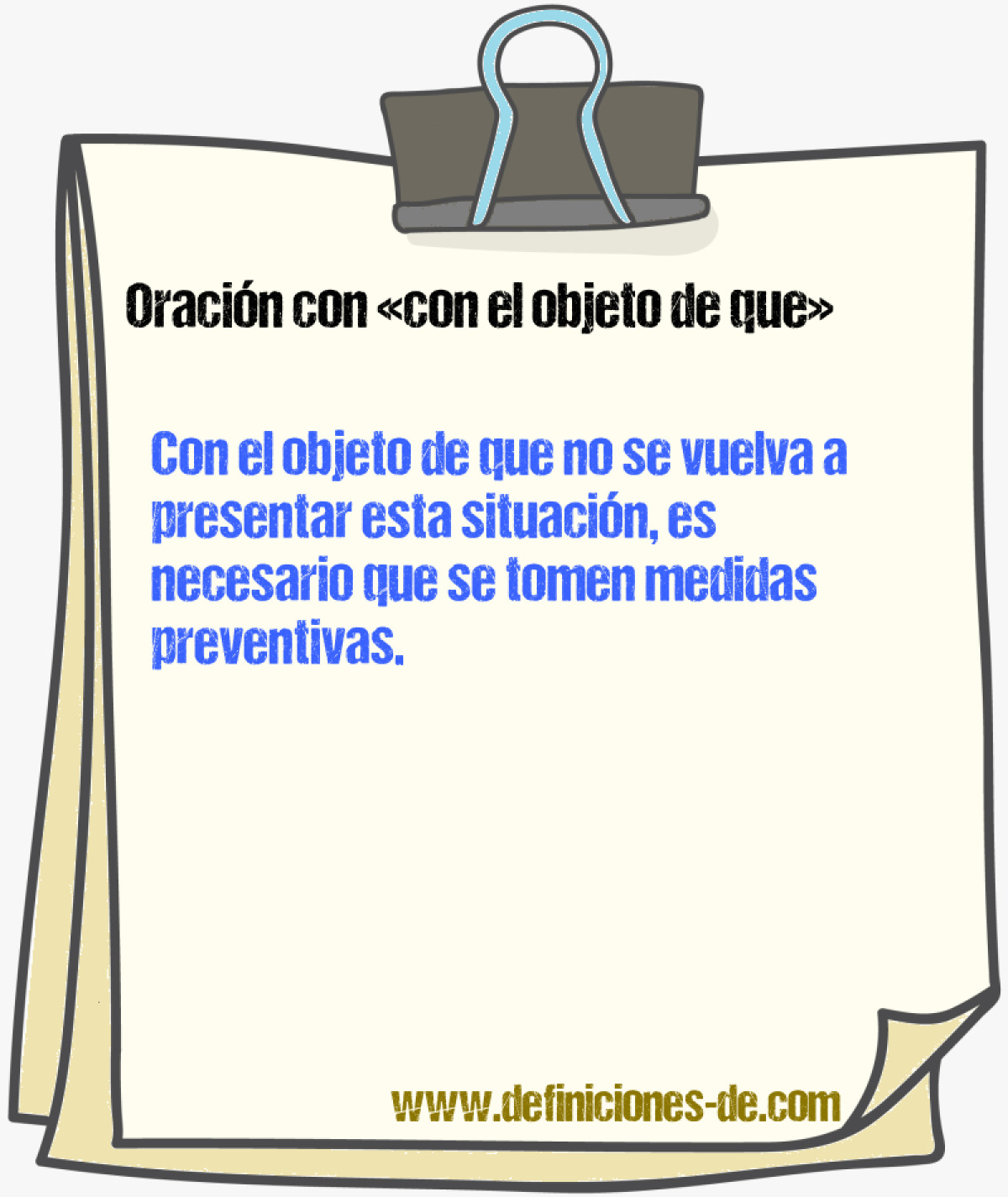 Ejemplos de oraciones con con el objeto de que