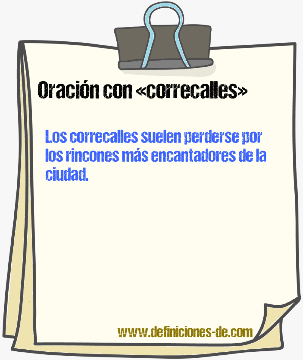 Ejemplos de oraciones con correcalles