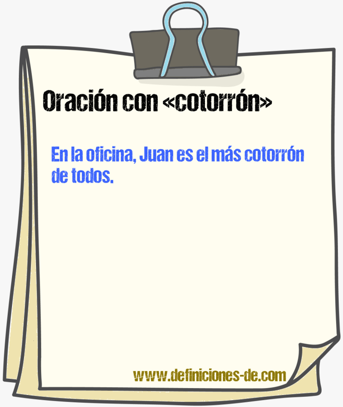 Ejemplos de oraciones con cotorrn