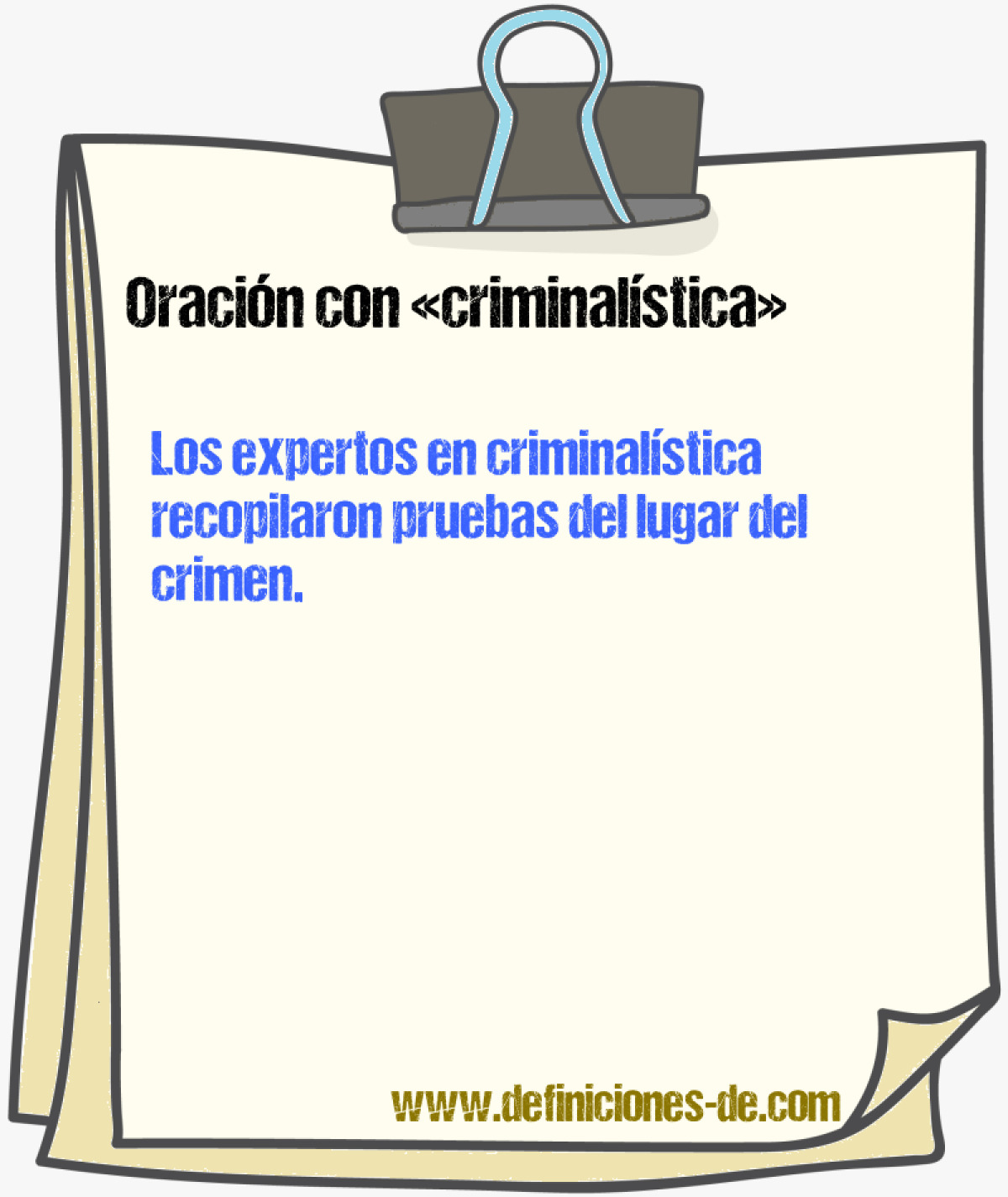 Ejemplos de oraciones con criminalstica