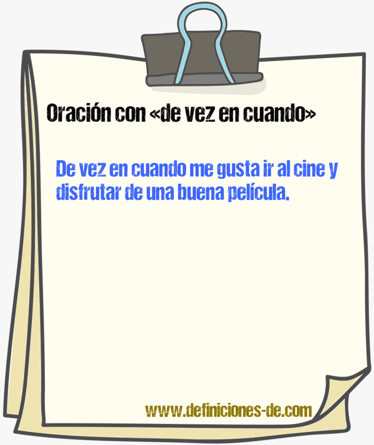 Ejemplos de oraciones con de vez en cuando