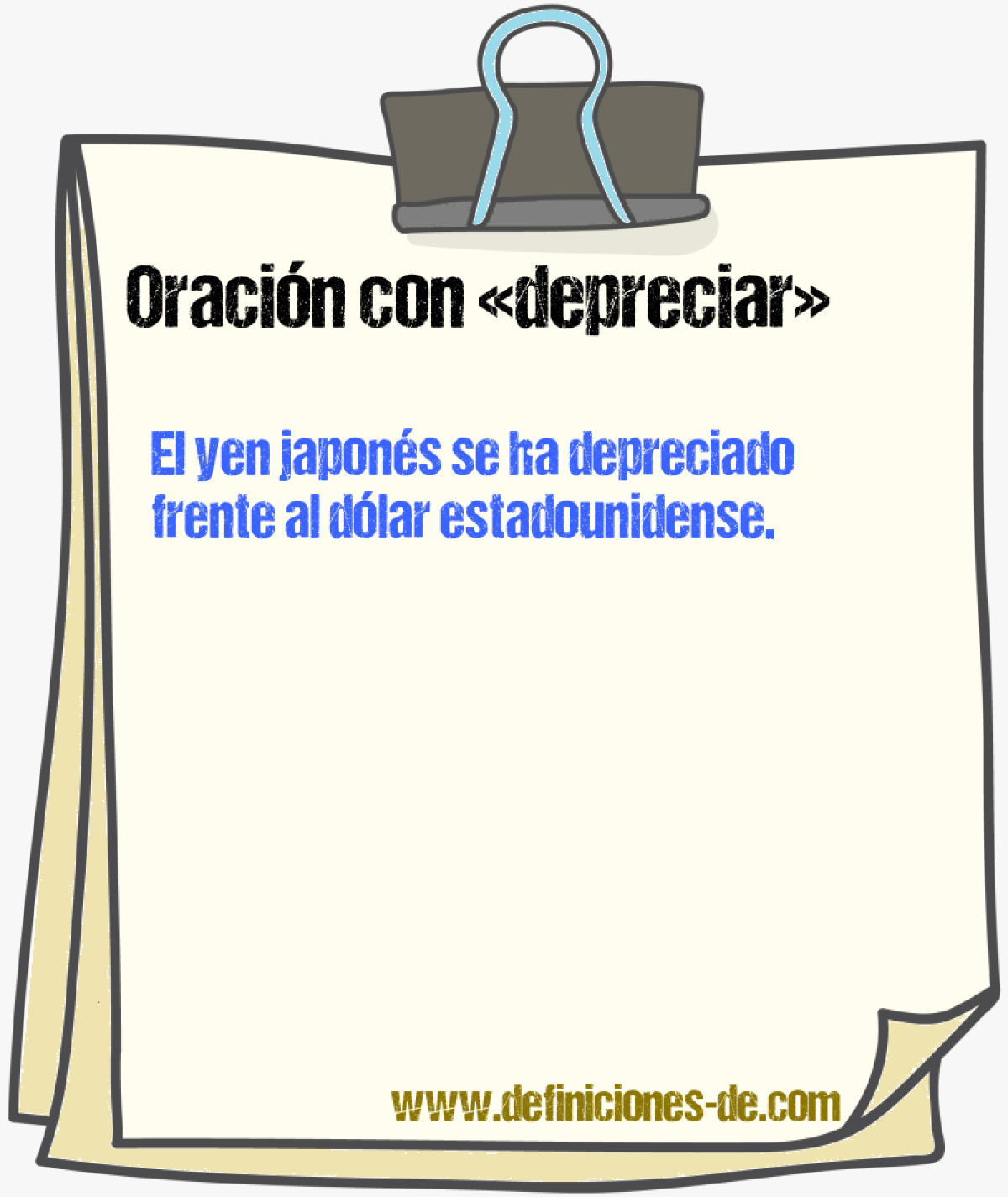 Ejemplos de oraciones con depreciar