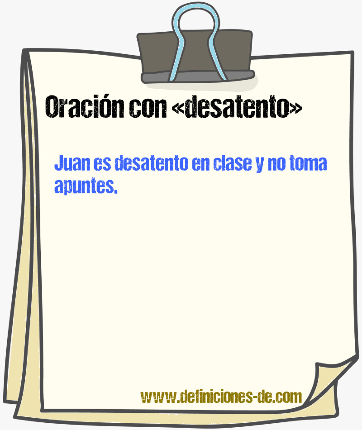 Ejemplos de oraciones con desatento