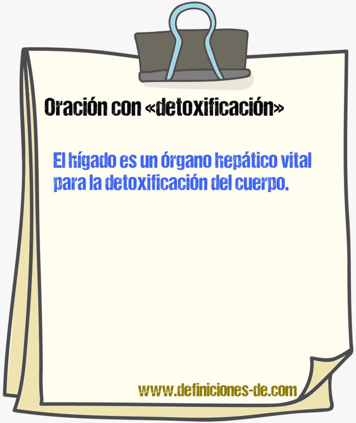 Ejemplos de oraciones con detoxificacin