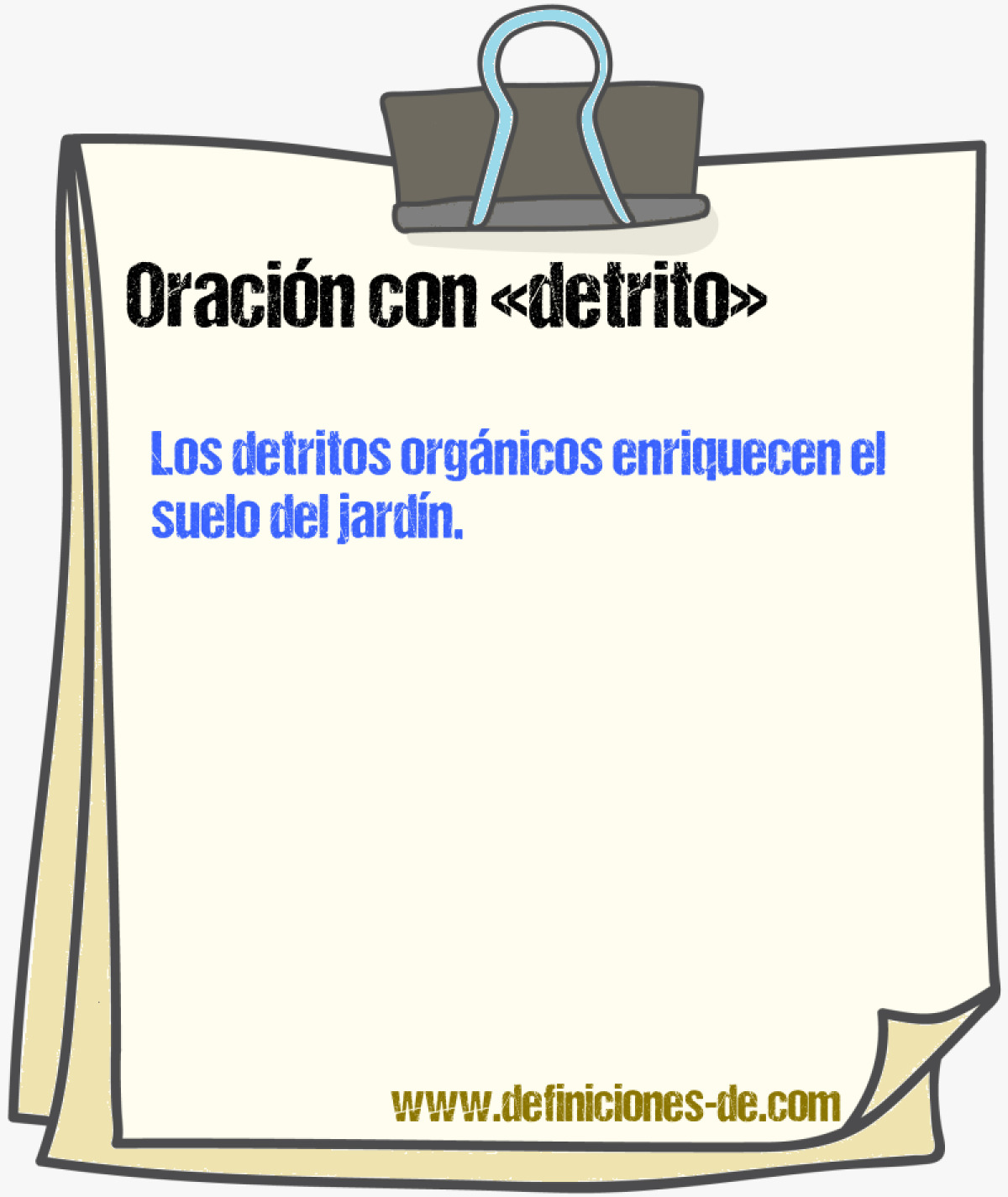 Ejemplos de oraciones con detrito