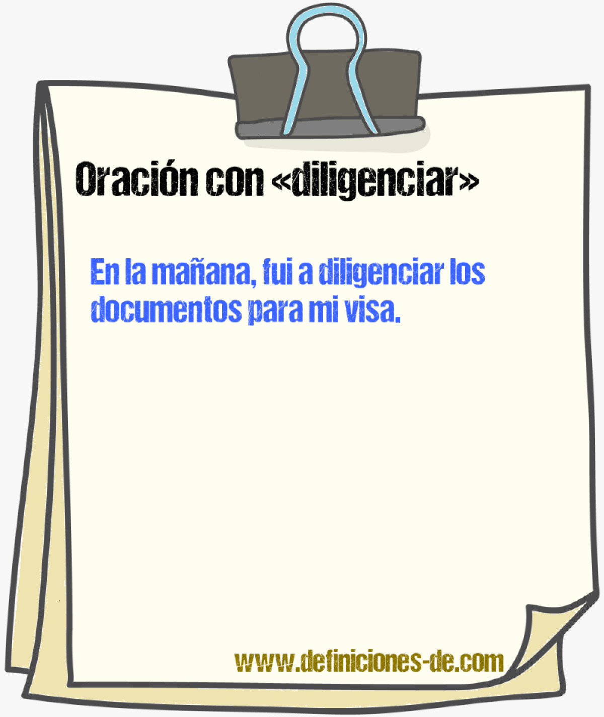 Ejemplos de oraciones con diligenciar