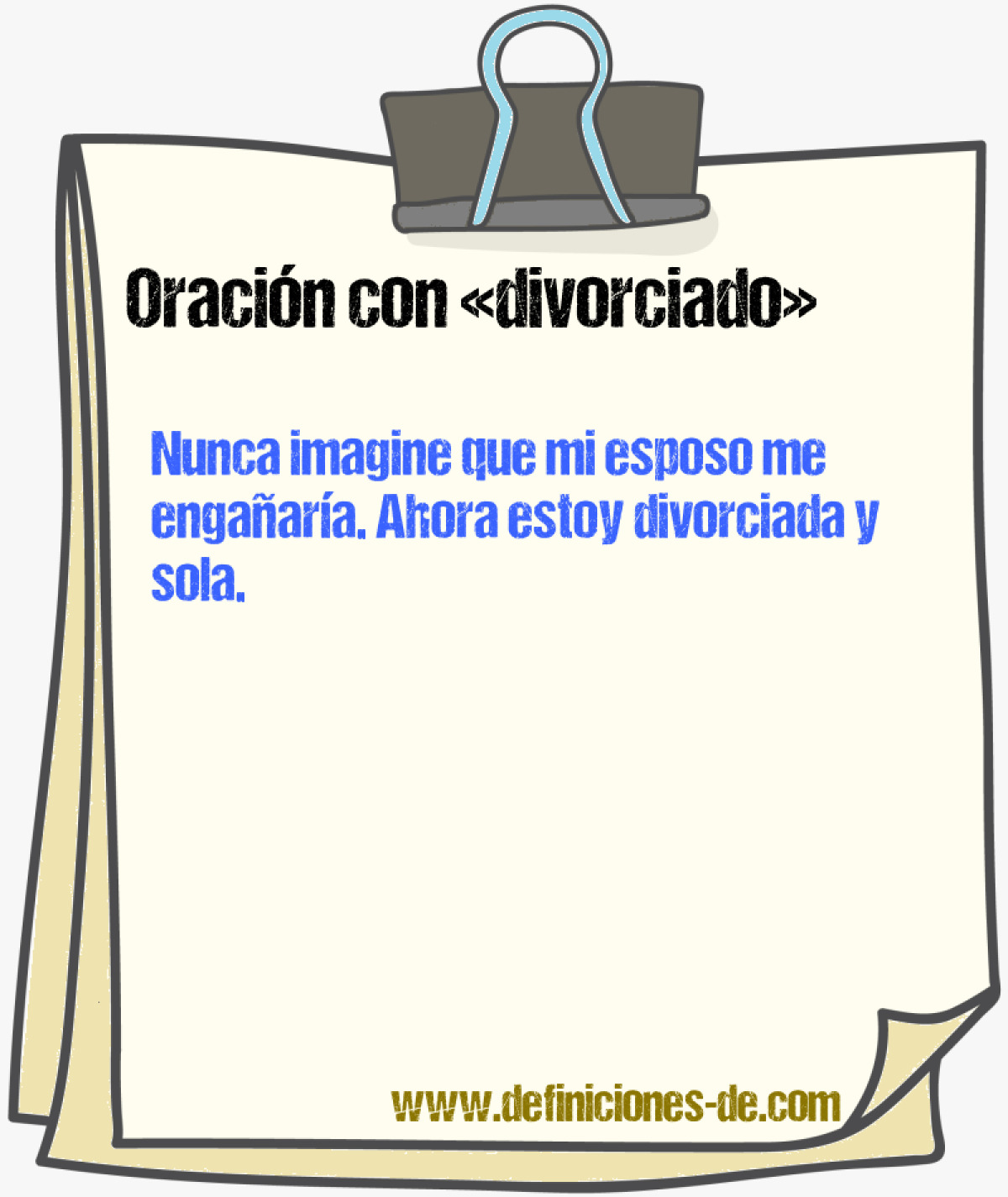 Ejemplos de oraciones con divorciado