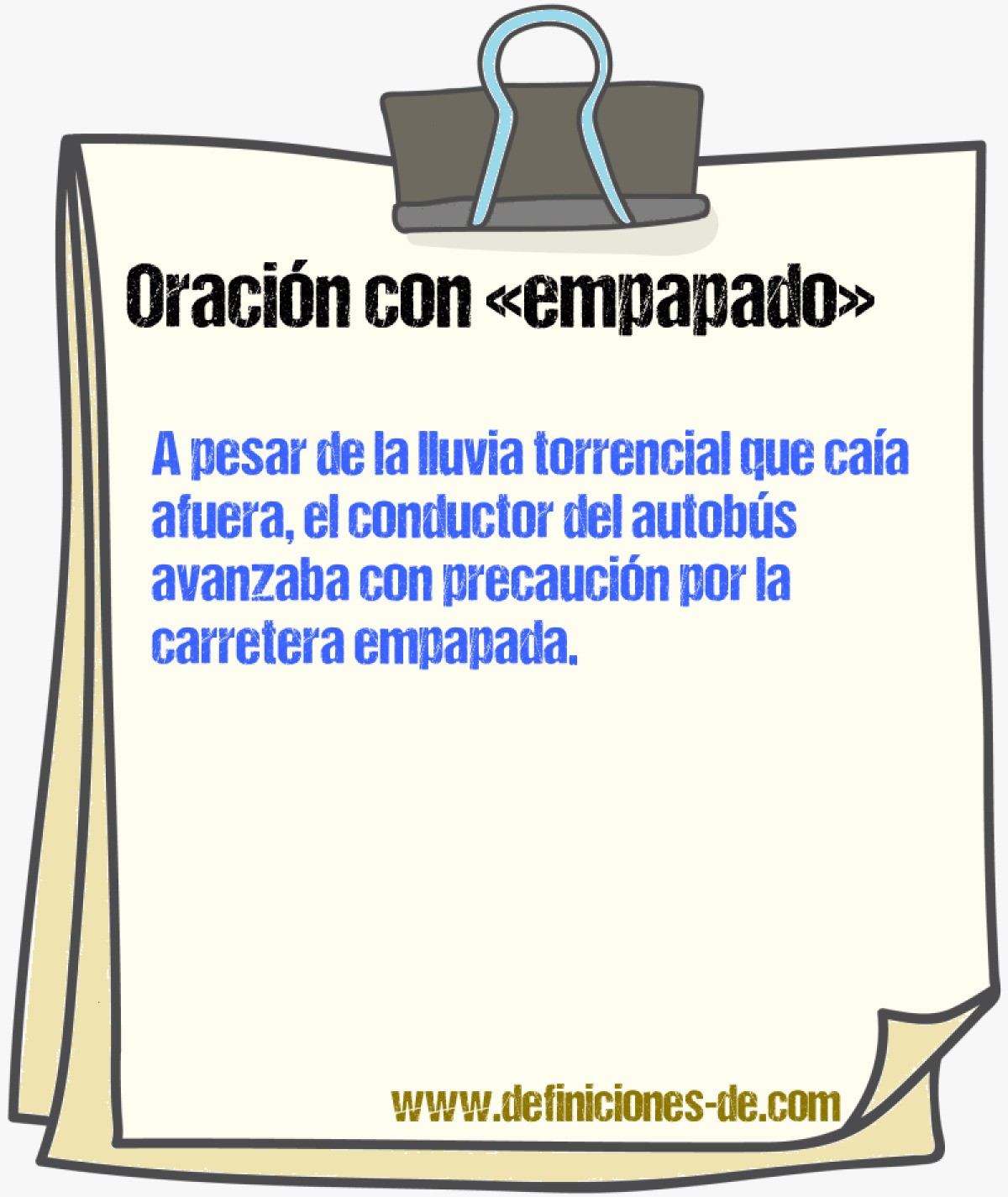 Ejemplos de oraciones con empapado