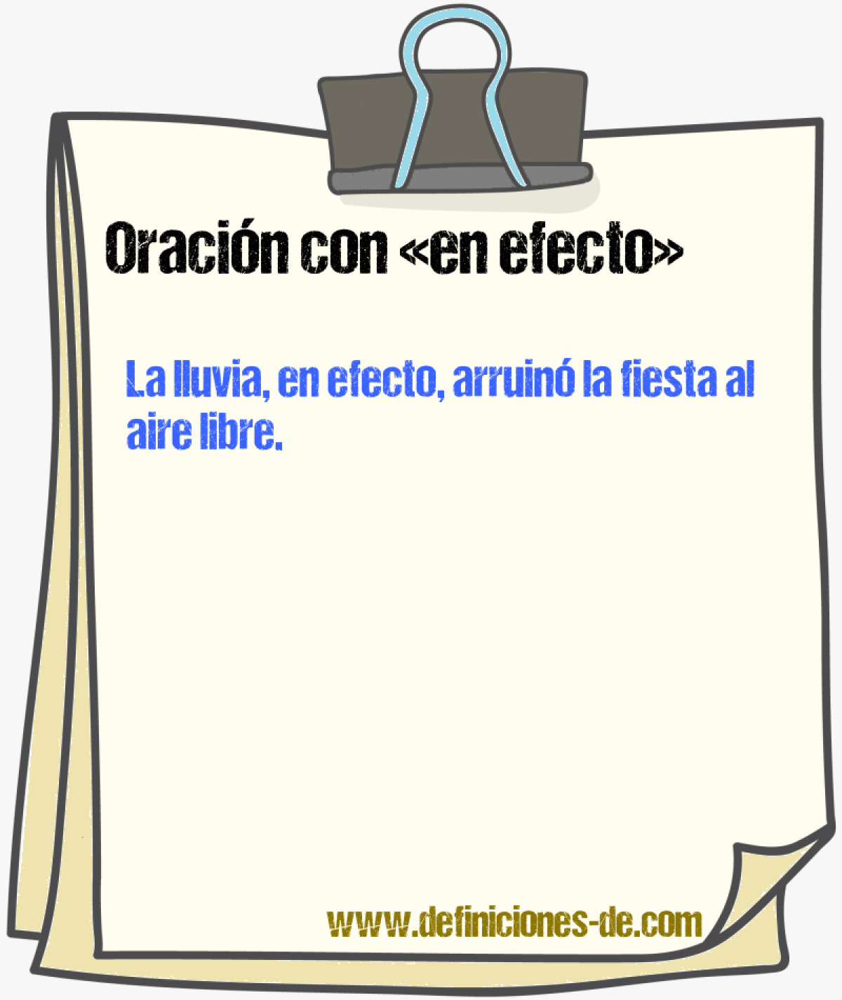 Ejemplos de oraciones con en efecto