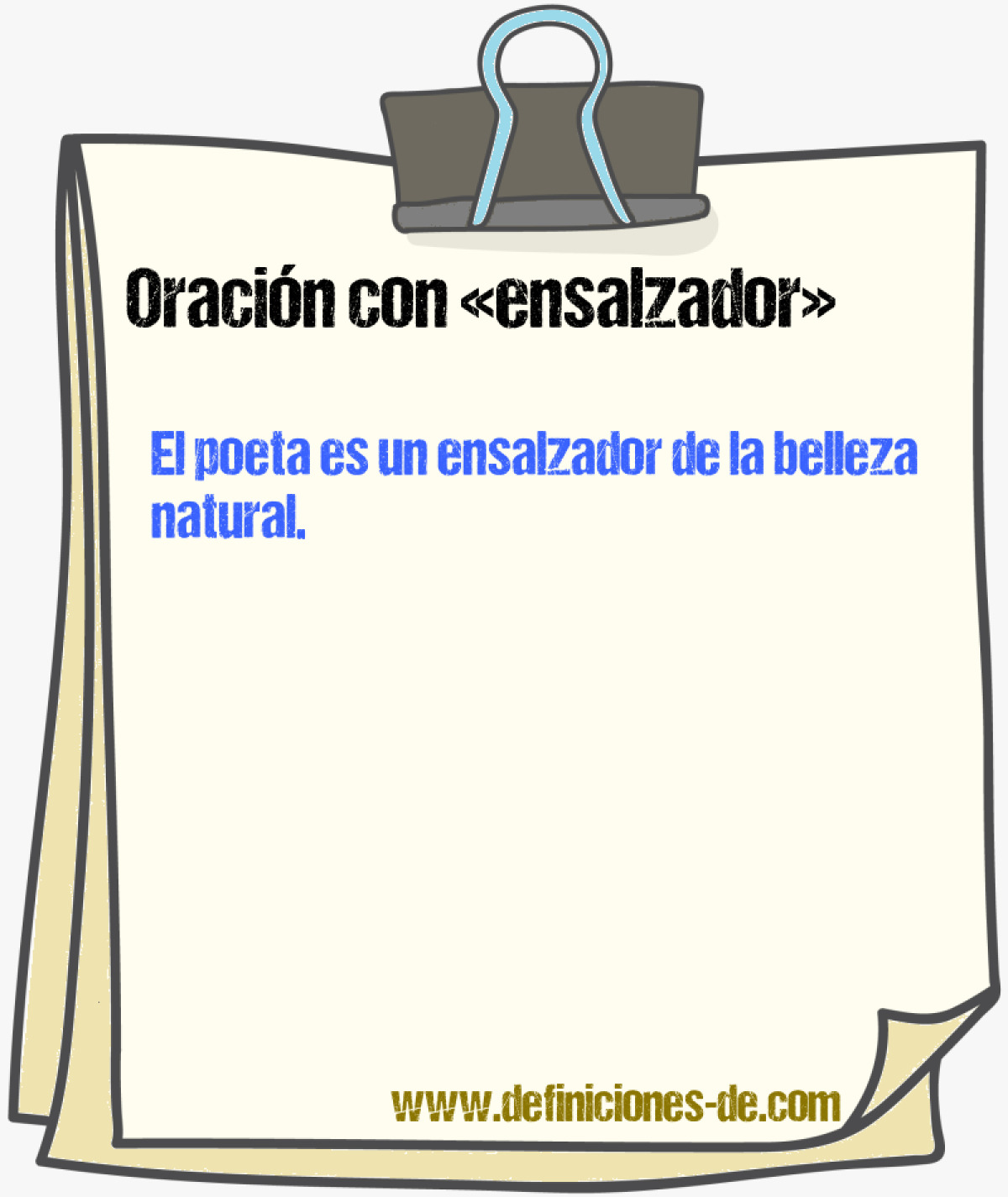 Ejemplos de oraciones con ensalzador