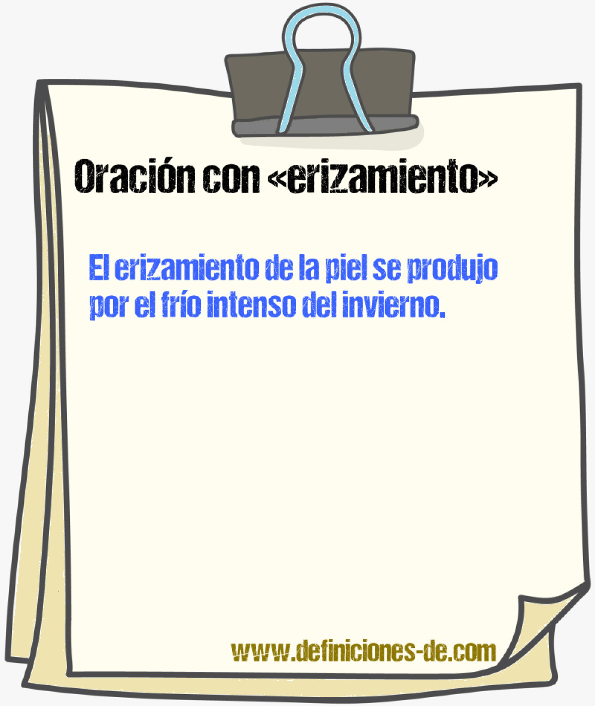 Ejemplos de oraciones con erizamiento