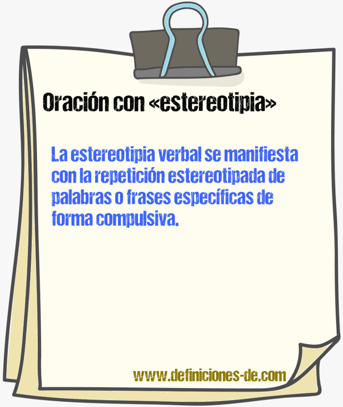 Ejemplos de oraciones con estereotipia