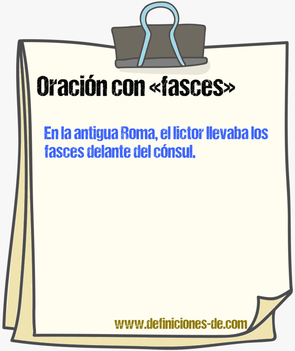 Ejemplos de oraciones con fasces