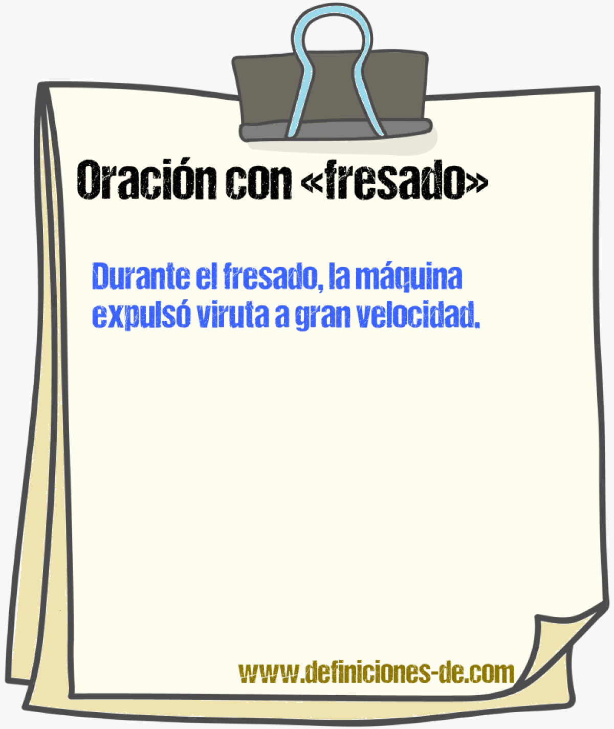 Ejemplos de oraciones con fresado