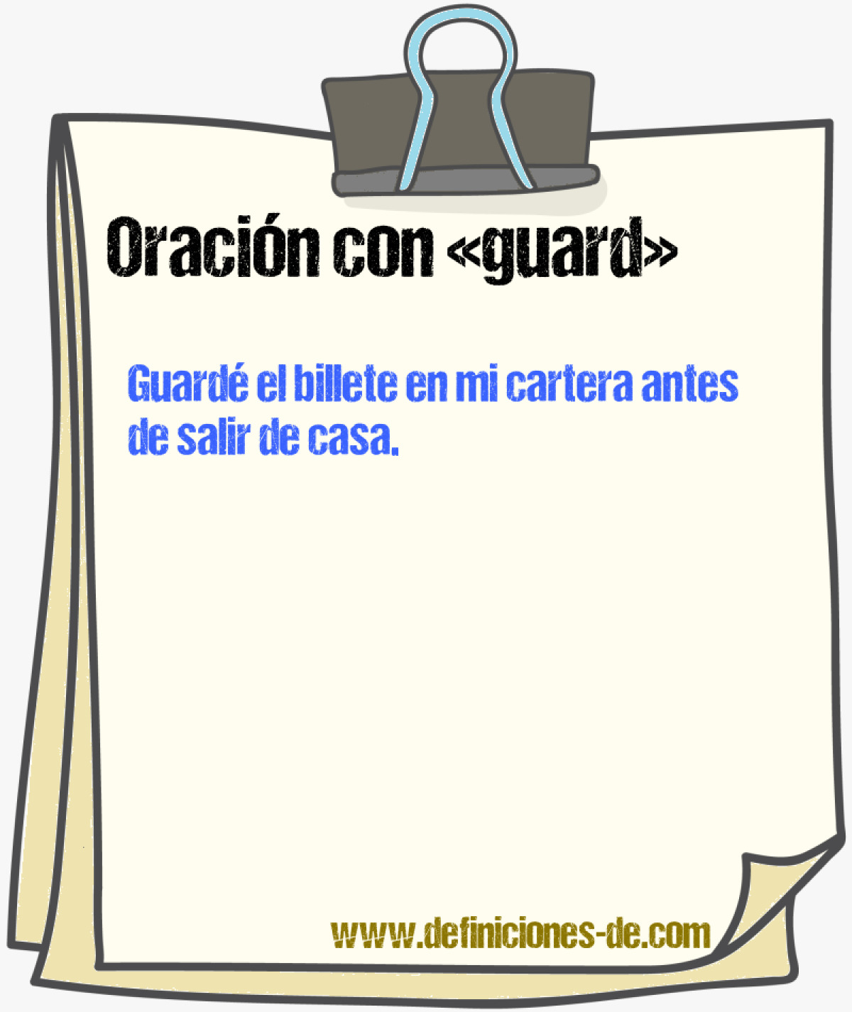 Ejemplos de oraciones con guard