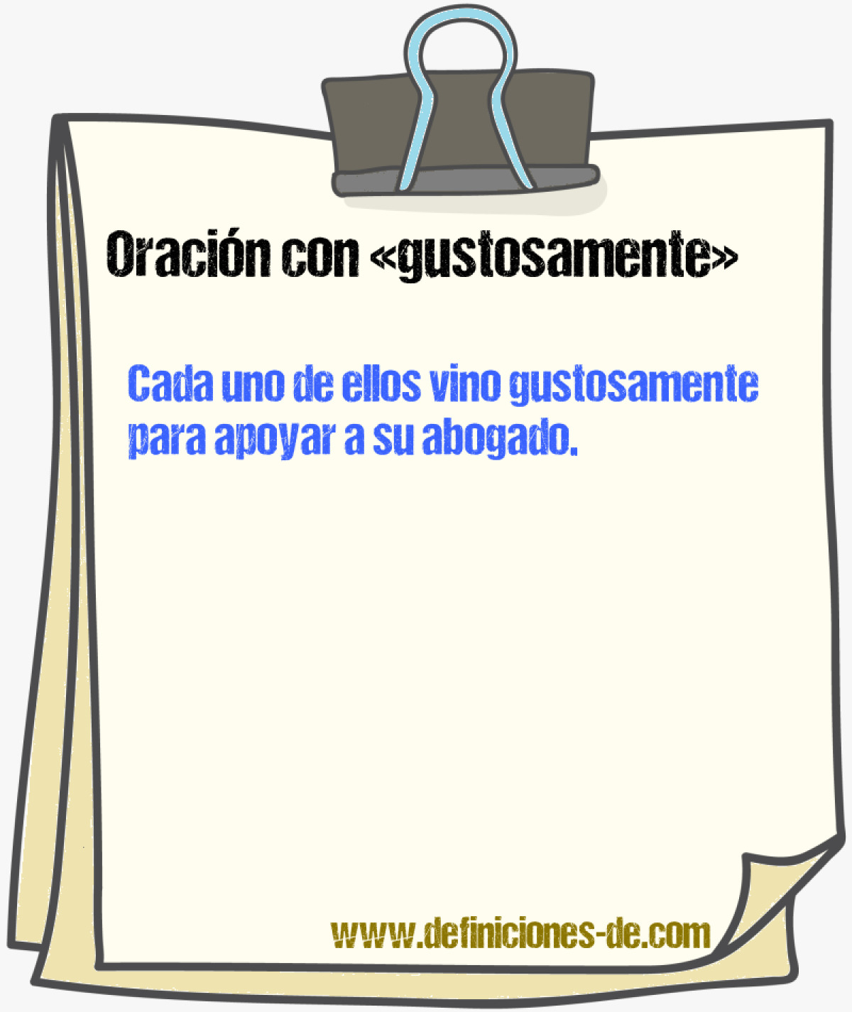 Ejemplos de oraciones con gustosamente