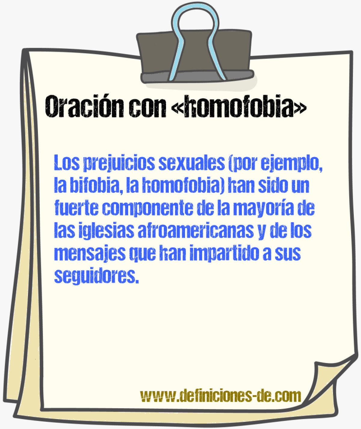 Ejemplos de oraciones con homofobia