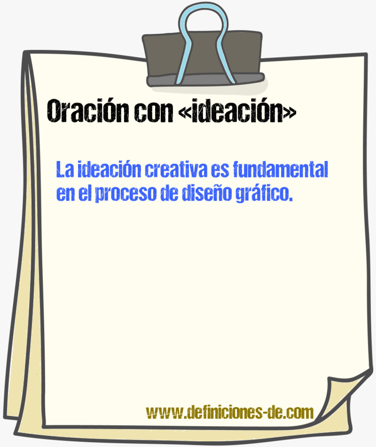 Ejemplos de oraciones con ideacin